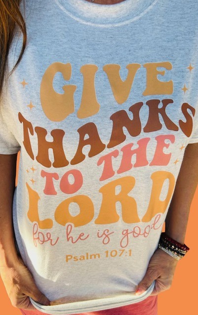 Give Thanks to The Lord Tee Plus Size