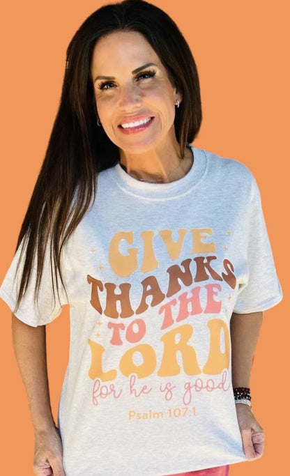 Give Thanks to The Lord Tee Plus Size